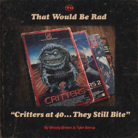 S6 E6: Critters at 40...They STILL BITE!