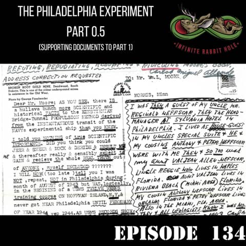 134. The Philadelphia Experiment: Part 0.5, The Supporting Documents