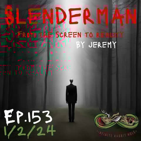 153. Slenderman