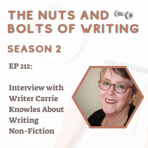 EP 212: Interview with Writer Carrie Knowles About Writing Non-Fiction