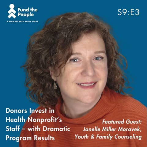 Donors Invest in Health Nonprofit’s Staff -- with Dramatic Program Results - Janelle Miller Moravek, Youth and Family Counseling