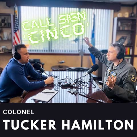 Life in the Danger Zone: F-35 Fighter Pilot's Path to Resilience After A Mid-Air Collision, With Test Pilot and A.I. Expert, Col Tucker 'Cinco' Hamilton