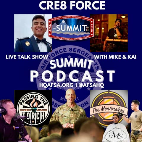 THE 2024 AFSA SUMMIT PODCAST! Featuring The Brilliant Minds Behind CRE8 FORCE