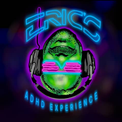 The Beast | Ep 42 | Eric's ADHD Experience