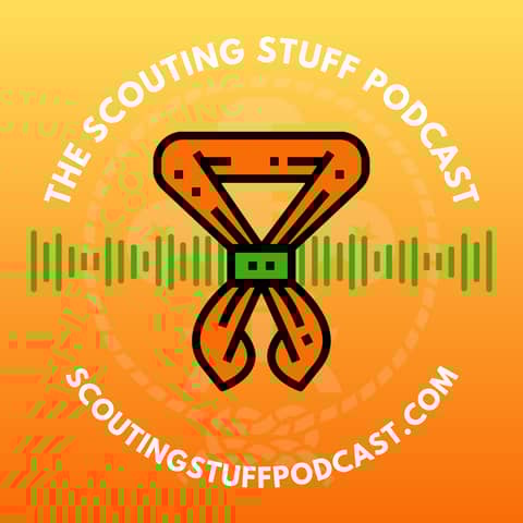 The Scouting Stuff Podcast
