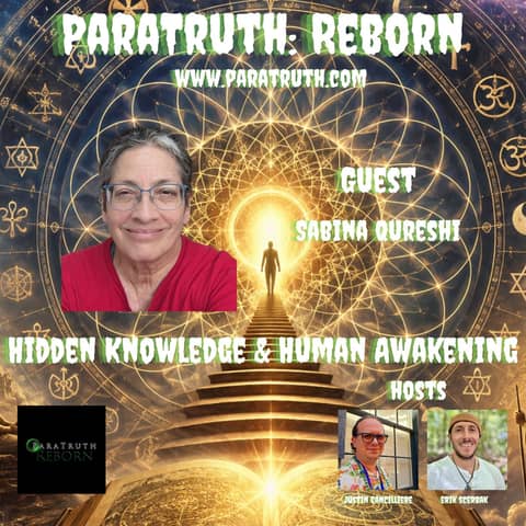 Hidden Knowledge & Human Awakening w/Sabina Qureshi