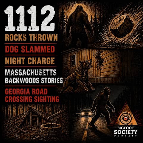 Mississippi Rock Throwing Terror, Erving MA Legends & Georgia Highway Beast!