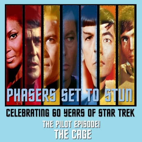 Phasers Set To Stun: Star Trek TOS | The Pilot Episode | The Cage