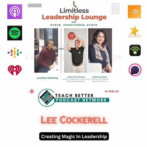 Creating Magic in Leadership with Lee Cokerell