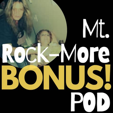 MT. ROCKMORE | Season 1 |  BONUSCAST: "Nail The Screamer"