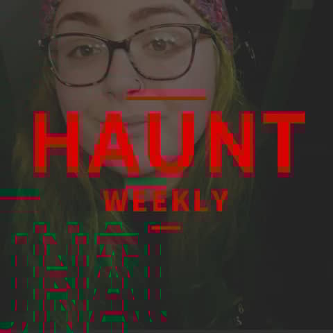 [Haunt Weekly] Episode 191 - Year-Round Haunting