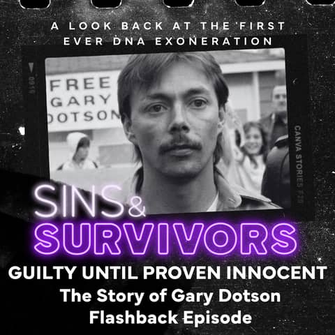 Guilty Until Proven Innocent - Gary Dotson Rewind for DNA Day