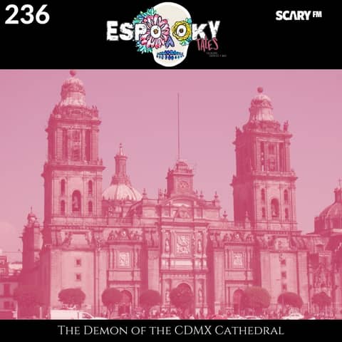 The Demon of the CDMX Cathedral