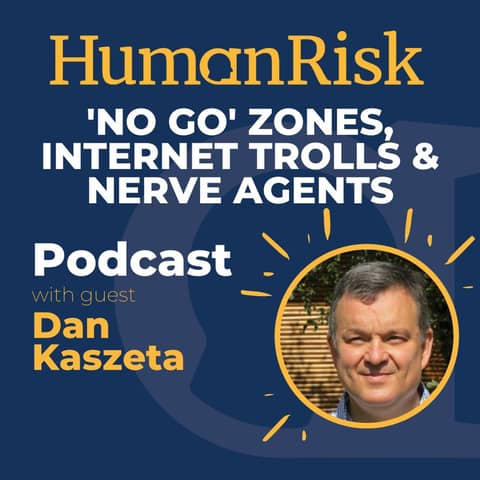 Dan Kaszeta on 'No Go Zones', Internet Trolls & Nerve Agents Dan Kaszeta on 'No Go Zones', Internet Trolls & Nerve Agents