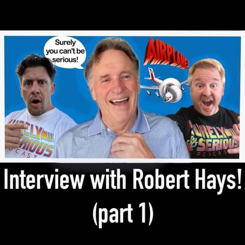 Interview with Robert Hays: Part 1