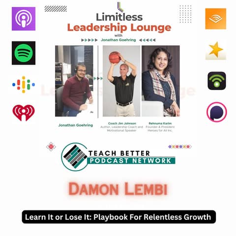Learn It or Lose It: Damon Lembi’s Playbook for Relentless Growth