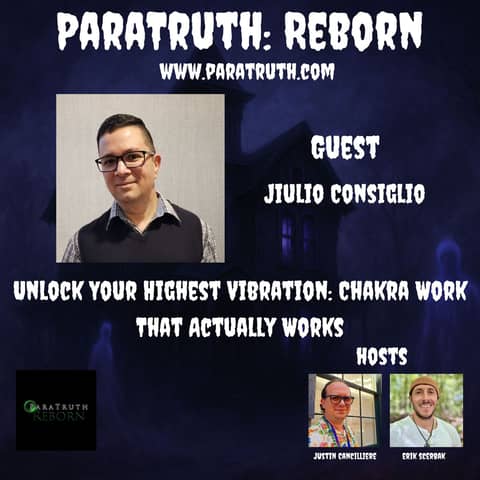 Unlock Your Highest Vibration: Chakra Work That Actually Works w/Jiulio Consiglio