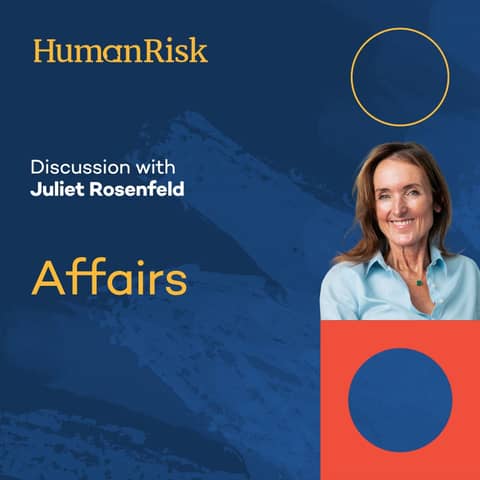 Juliet Rosenfeld on Affairs