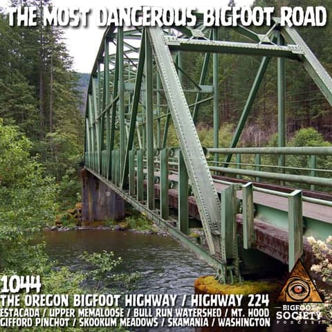 He Spent Decades in Oregon’s Bigfoot Highway But the Woods Started Talking Back