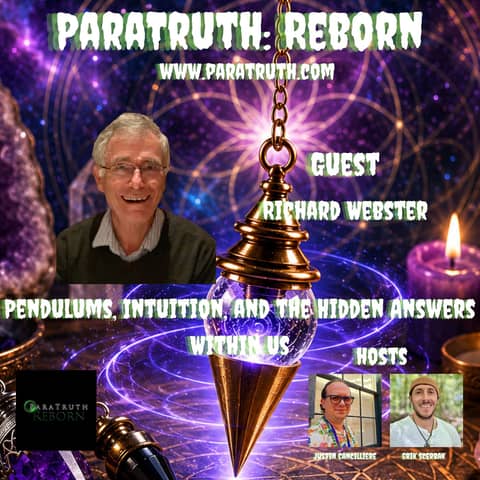 Pendulums, Intuition, and The Hidden Answers w/Us w/Richard Webster