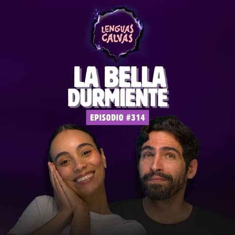 #314 La Bella Durmiente