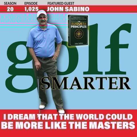 I Dream That The World Could Be More Like The Masters with author John Sabino