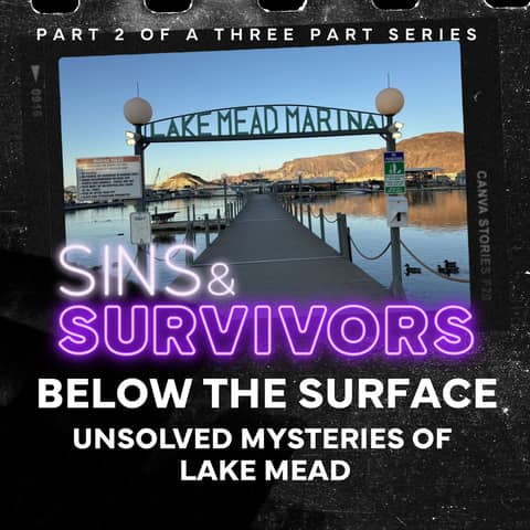 Below The Surface - the Unsolved Mysteries of Lake Mead - Part 2