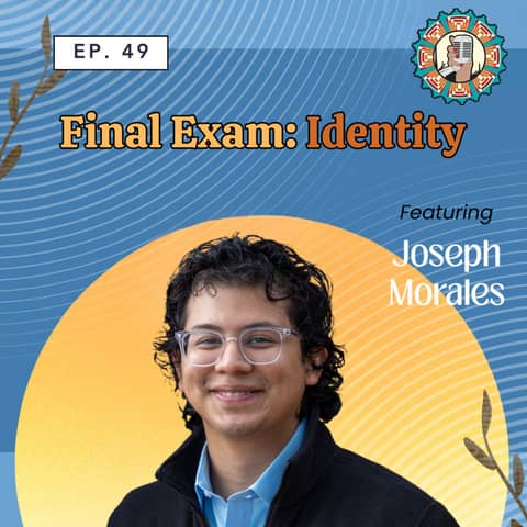 Ep. 49 Final Exam: Identity