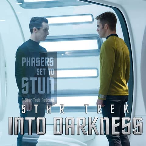 Phasers Set To Stun: Star Trek Into Darkness