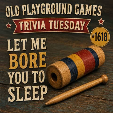 (Overnight Music) Old Playground Games | Trivia Tuesday | #1618 Let Me Bore You To Sleep | Jason Newland | 26th May 2026