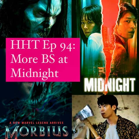 Ep 94: More BS at Midnight