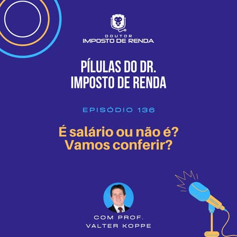 PDIR Ep. 136 – É salário ou não é? Vamos conferir?