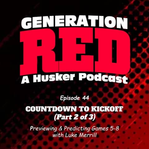 44 - Countdown to Kickoff, Part 2: Previewing Games 5-8 with Luke Merrill 44 - Countdown to Kickoff, Part 2: Previewing Games 5-8 with Luke Merrill