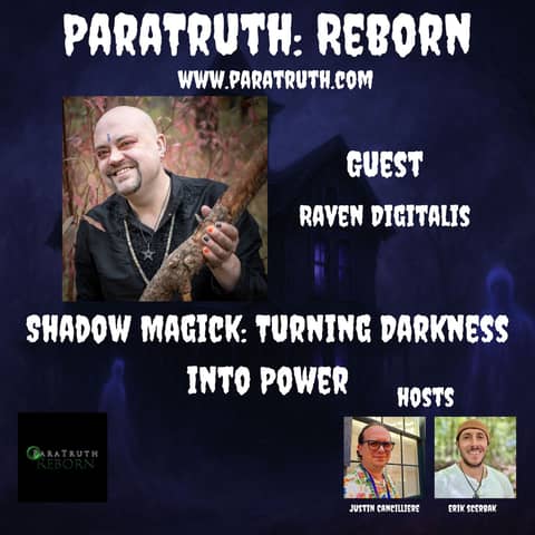 Shadow Magick: Turning Darkness Into Power w/Raven Digitalis