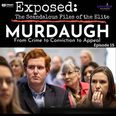 "Murdaugh" Episode Fifteen | "The Bestie"