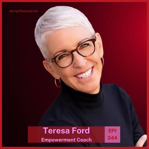 VBB 344 Teresa Ford: Unlearning Emotional Chaos!