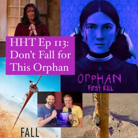 Ep 113: Don’t Fall for This Orphan