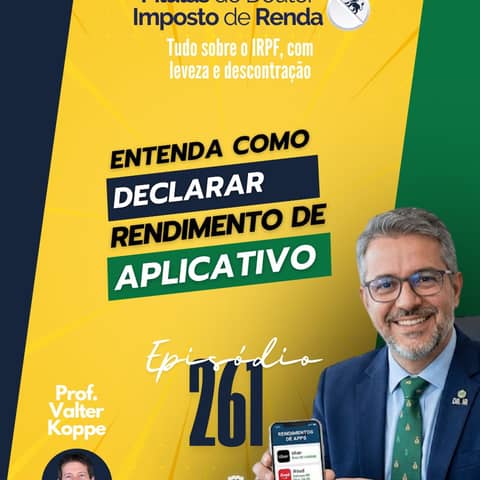 PDIR Ep. 261 – Como declarar rendimentos de aplicativos?