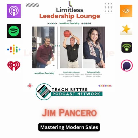Mastering Modern Sales with Jim Pancero