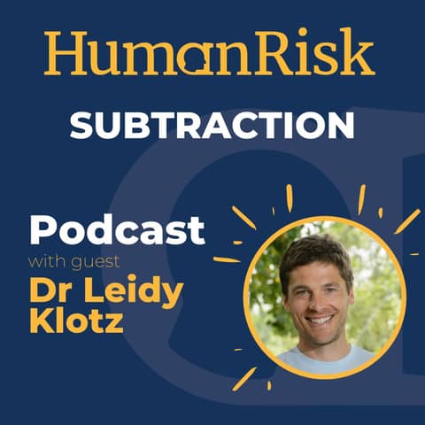 Dr Leidy Klotz on Subtraction: the untapped science of less Dr Leidy Klotz on Subtraction: the untapped science of less
