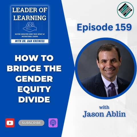 How to Bridge the Gender Equity Divide with Jason Ablin