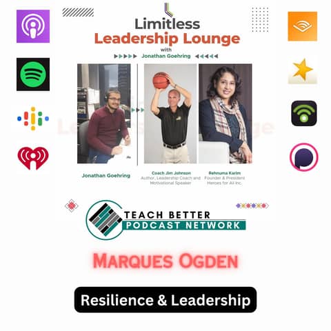 Resilience & Leadership with Marques Ogden