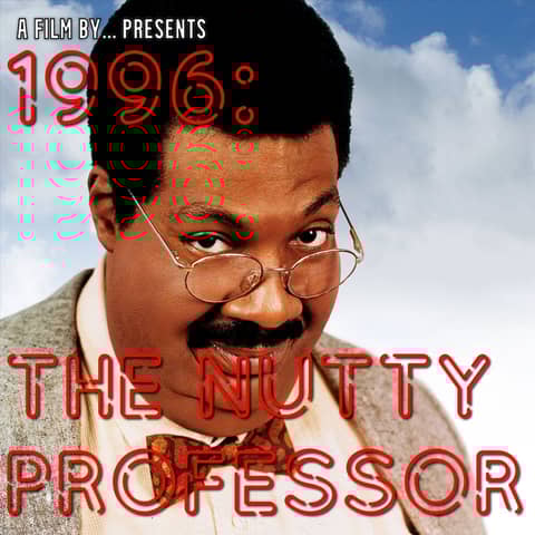1996: The Nutty Professor
