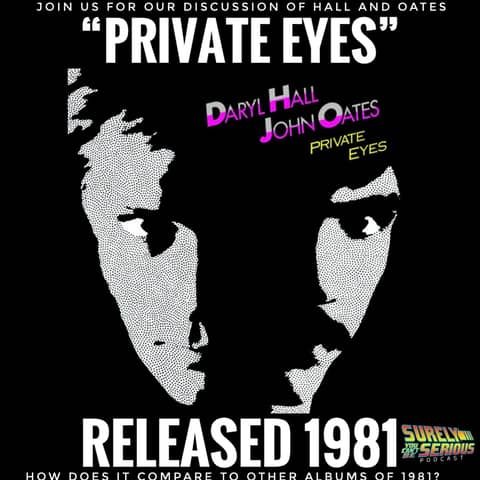 Daryl Hall and John Oates "Private Eyes" (1981): Track by Track!