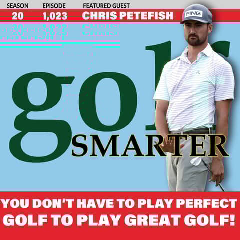 You Don't Need To Play Perfect Golf to Play Great Golf! featuring Chris Petefish