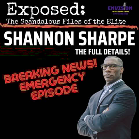 Emergency Podcast | Shannon Sharpe: The Complete Lawsuit Details