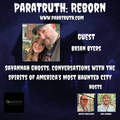 Savannah Ghosts: Conversations With The Spirits of Americas Most Haunted City w/Brian Byers
