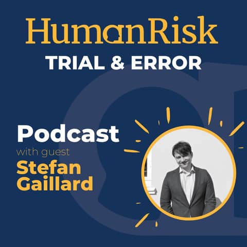 Stefan Gaillard on the importance of Trial & Error Stefan Gaillard on the importance of Trial & Error