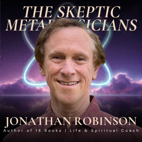 Can Technology Actually Expand Your Consciousness? - Jonathan Robinson Joins The Skeptic Metaphysicians LIVE!