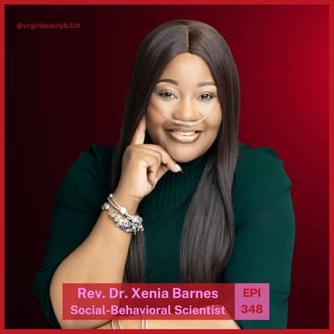 VBB 348 Dr. Xenia Barnes: Trauma Or Triumph?